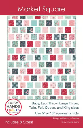 Market Square Quilt Pattern
