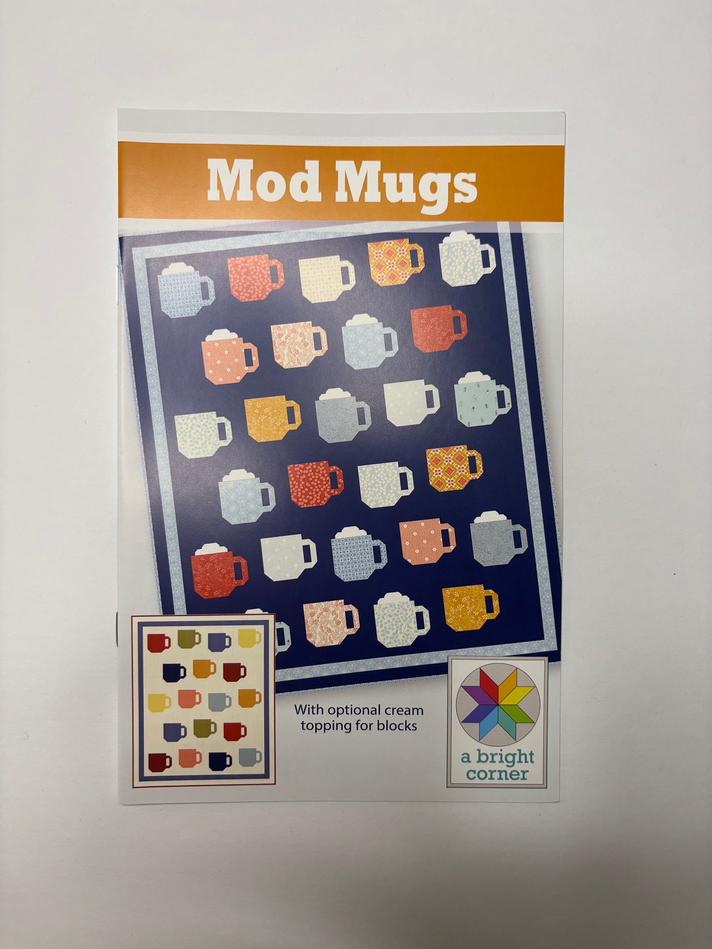 A Bright Corner Mod Mugs Quilt Pattern